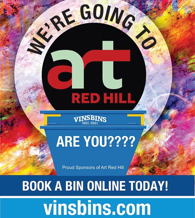 WE ARE GOING TO ART RED HILL.....ARE YOU? Vins Bins is proudly